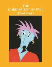 Embodiment of Evil, The