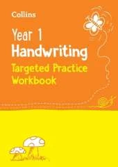 Year 1 Handwriting Targeted Practice Workbook: Ideal for Use at Home