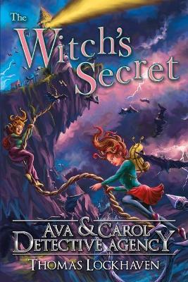 The Witch's Secret (Book 8): Ava & Carol Detective Agency