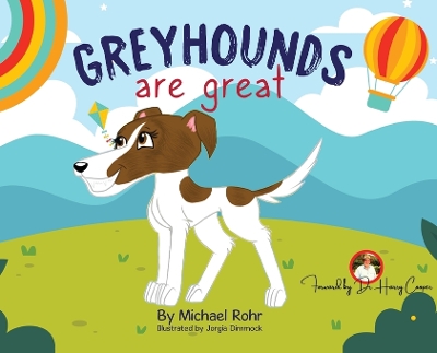 Greyhounds Are Great
