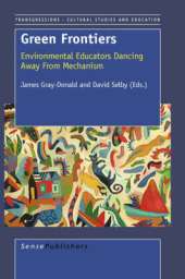 Green Frontiers: Environmental Educators Dancing Away from Mechanism