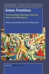 Green Frontiers: Environmental Educators Dancing Away from Mechanism