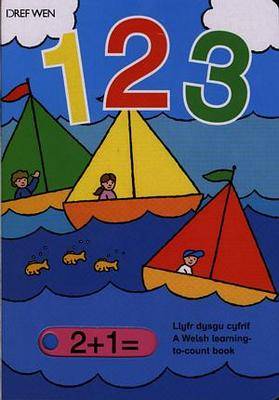123 Llyfr Dysgu Cyfrif: A Welsh Learning-to-count Book
