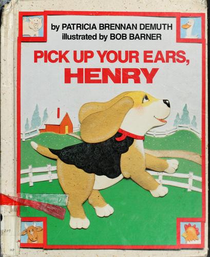 Pick up Your Ears, Henry