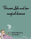 Princess Lulu and her magical dreams