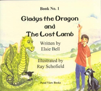 Gladys the Dragon and the Lost Lamb