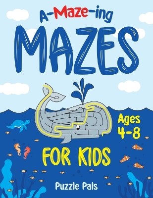 Amazing Maze Book For Kids: Epic Outer Space, Under Water, and Jungle Themes For Kids Ages 4 - 8