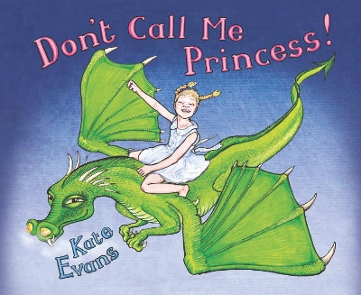 Don't Call Me Princess