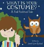 What Is Your Costume?: A Fall Festival Tale