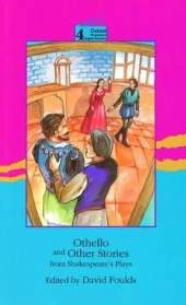 Othello and Other Stories from Shakespeare's Plays