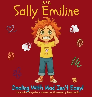 Sally Emiline: Dealing With Mad Isn't Easy