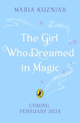 The Girl Who Dreamed in Magic