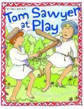 Tom Sawyer at Play
