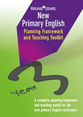 New Primary English Planning and Teaching Framework Year 3