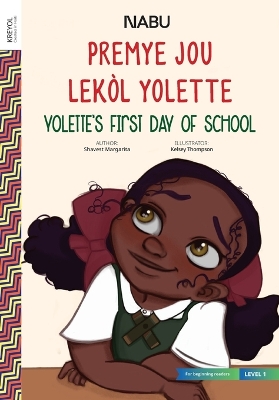 Yolette's First Day at School