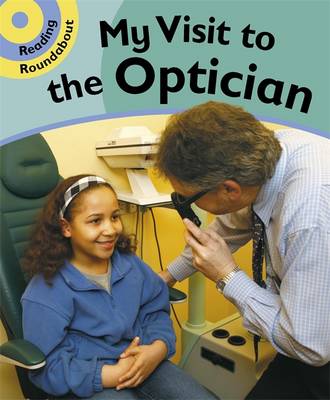 Reading Roundabout: A Visit to the Optician