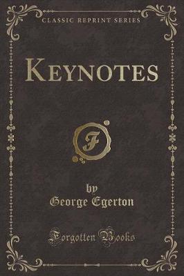 Keynotes (Classic Reprint)