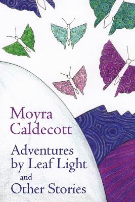 Adventures by Leaf Light and other stories