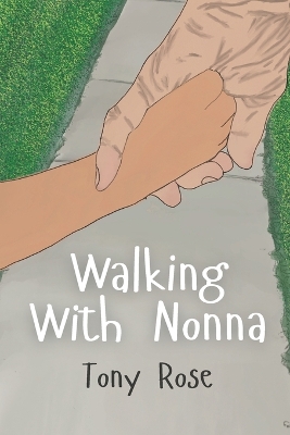 Walking With Nonna