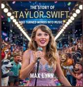 The Story of Taylor Swift: Who Turned Words into Music?
