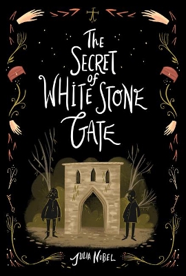 The Secret of White Stone Gate