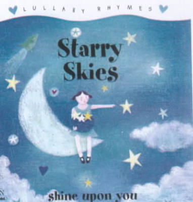 Starry Skies: shine upon you
