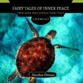 Fairy Tales Of Inner Peace: 3 Books In 1