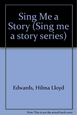 Sing Me a Story (Big Story Book)
