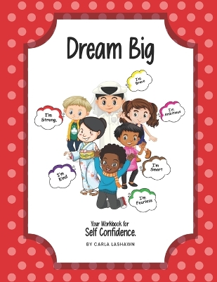 Dream Big