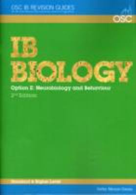 IB Biology - Option E: Neurobiology and Behaviour Higher Level