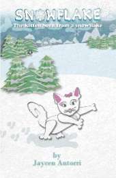 Snowflake: the Kitten Born from a Snowflake