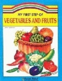 My First Step of Vegetables and Fruits