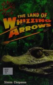 The Land of Whizzing Arrows