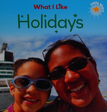 Little Stars: What I Like - Holidays