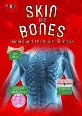 Your Skin and Bones: Understand them with Numbers
