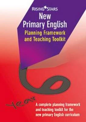 New Primary English Planning and Teaching Framework Year 6