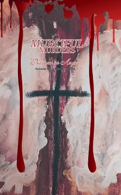 Merciful Murders: Demons or Angels