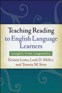 Teaching Reading to English Language Learners: Insights from Linguistics