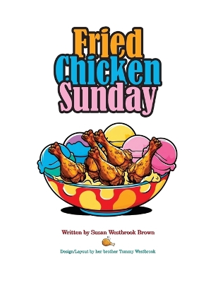 Fried Chicken Sunday