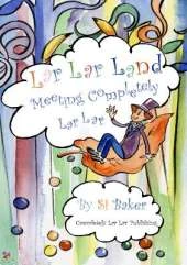 Lar Lar Land: Meeting Completely Lar Lar
