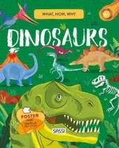 What, How, Why. Dinosaurs