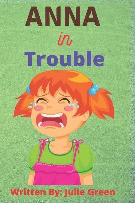 Anna in Trouble: Reading Book For Toddler