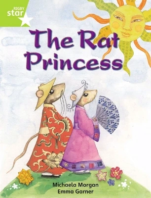 Rigby Star Indep Year 2 Lime Fiction The Rat Princess Single