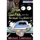 Jiggy McCue: The Iron, The Switch and The Broom Cupboard