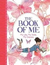 The Book of Me: My Life, My Style, My Dreams