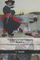 The Story of the Treasure Seekers
