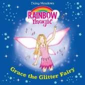 Grace The Glitter Fairy: The Party Fairies Book 3