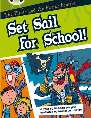 Bug Club Guided Fiction Year Two White B The Pirate and the Potter Family: Set Sail for School