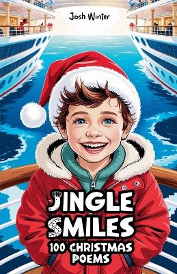 Jingle Smiles: 100 Christmas Poems