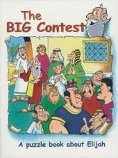 The Big Contest: A Puzzle book about Elijah